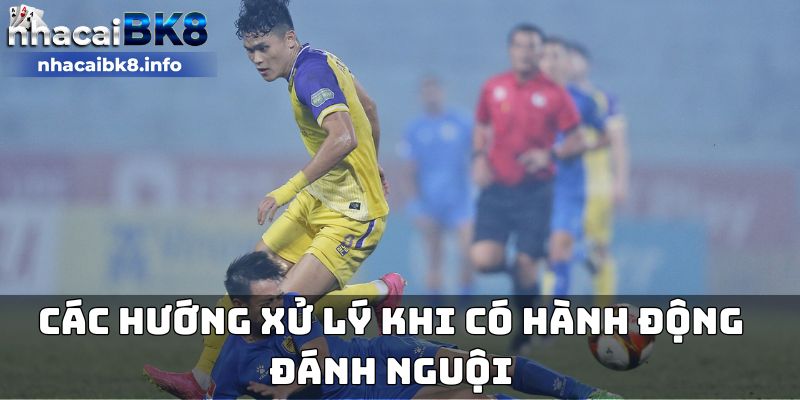 Các hướng xử lý khi có hành động đánh nguội