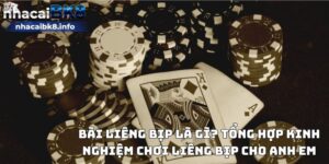 Liêng bịp là gì? Tổng hợp kinh nghiệm chơi liêng bịp cho anh em