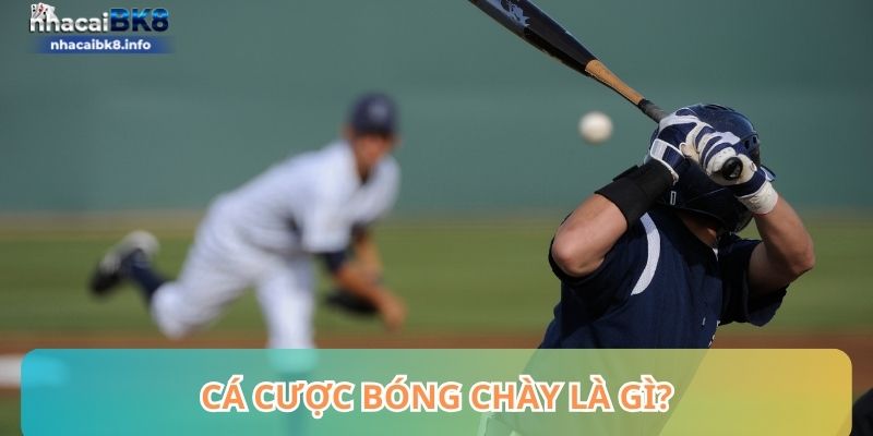 Cá cược bóng chày là gì?