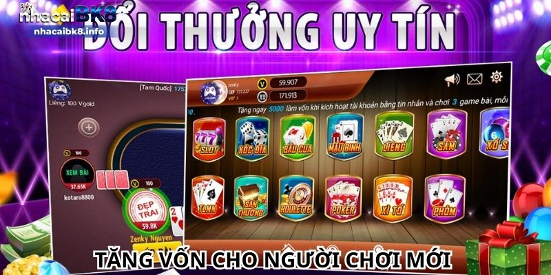 Tăng vốn cho người chơi mới 