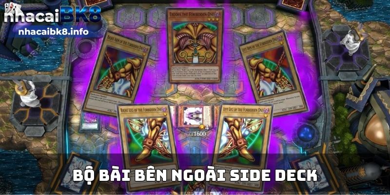 Bộ bài bên ngoài side deck